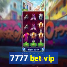 7777 bet vip